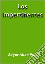 Los impertinentes. E-book. Formato Mobipocket ebook