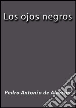 Los ojos negros. E-book. Formato Mobipocket ebook