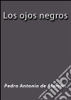 Los ojos negros. E-book. Formato EPUB ebook