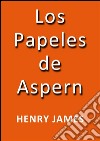 Los papeles de Aspern. E-book. Formato Mobipocket ebook