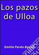 Los pazos de Ulloa. E-book. Formato EPUB ebook