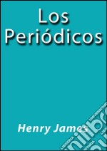 Los periódicos. E-book. Formato EPUB ebook