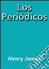 Los periódicos. E-book. Formato EPUB ebook