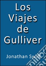 Los viajes de Gulliver. E-book. Formato EPUB ebook