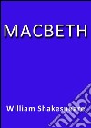 Macbeth. E-book. Formato EPUB ebook