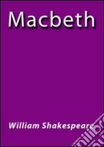 Macbeth - english. E-book. Formato Mobipocket ebook di William Shakespeare