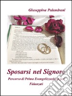 Sposarsi nel Signore. E-book. Formato Mobipocket