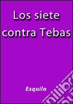 Los siete contra Tebas. E-book. Formato Mobipocket ebook