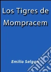 Los tigres de Mompracem. E-book. Formato Mobipocket ebook di Emilio Salgari