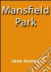 Mansfield Park. E-book. Formato EPUB ebook