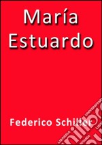 María Estuardo. E-book. Formato Mobipocket ebook