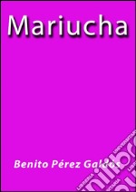 Mariucha. E-book. Formato Mobipocket ebook