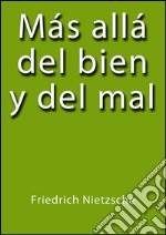 Más allá del bien y del mal. E-book. Formato EPUB ebook