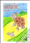 La tartaruga Gina.. E-book. Formato Mobipocket ebook di S.angela Tognoni