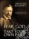 Fear God and Take Your Own Part and Other Essays. E-book. Formato Mobipocket ebook