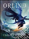 Orlind. The Draykon series. E-book. Formato EPUB ebook di Charlotte E. English