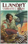 Llandry. E-book. Formato Mobipocket ebook di Charlotte E. English