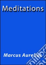 Meditations. E-book. Formato EPUB ebook