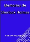Las memorias de Sherlock Holmes. E-book. Formato EPUB ebook