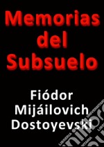 Memorias del subsuelo. E-book. Formato EPUB ebook