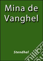 Mina de Vanghel. E-book. Formato EPUB ebook