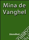 Mina de Vanghel. E-book. Formato EPUB ebook