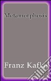 Metamorphosis. E-book. Formato EPUB ebook