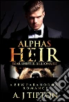 Alpha's Heir: A BBW Paranormal Romance. E-book. Formato EPUB ebook di AJ Tipton