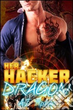 Her hacker dragon. E-book. Formato EPUB ebook