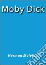 Moby Dick. E-book. Formato EPUB ebook