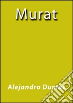 Murat. E-book. Formato Mobipocket ebook