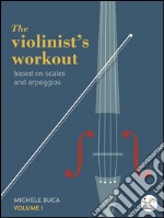 The violinist's workout vol 1. E-book. Formato PDF ebook