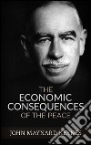 The economic consequences of the peace. E-book. Formato EPUB ebook