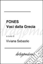 FONES Voci dalla Grecia - Racconti. E-book. Formato EPUB ebook