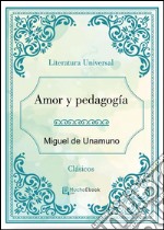 Amor y pedagogía. E-book. Formato EPUB ebook