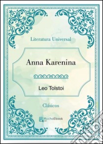 Anna Karenina - English. E-book. Formato Mobipocket ebook di Leo Tolstoi