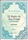 El diario de Ana Frank. E-book. Formato EPUB ebook