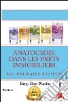 Anatocisme  dans les prêts immobiliers: Les Formules Secrètes (Partie 1). E-book. Formato EPUB ebook