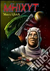 Mhixyt. E-book. Formato EPUB ebook