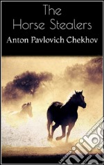 The Horse Stealers . E-book. Formato EPUB ebook