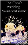 The Cook&apos;s Wedding. E-book. Formato EPUB ebook