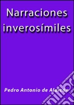 Narraciones inverosímiles. E-book. Formato EPUB ebook