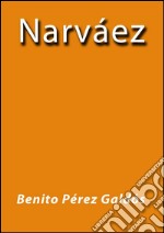 Narváez. E-book. Formato Mobipocket ebook