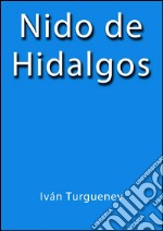 Nido de Hidalgos. E-book. Formato EPUB ebook