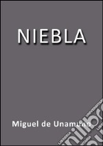 Niebla. E-book. Formato EPUB ebook