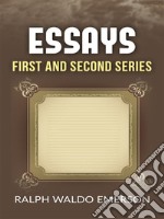 Essays - First and second series. E-book. Formato EPUB ebook