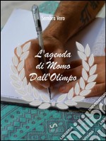 L&apos;agenda di Momo Dall&apos;Olimpo. E-book. Formato Mobipocket ebook