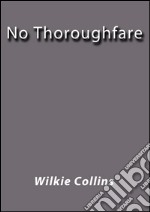 No thoroughfare. E-book. Formato EPUB ebook