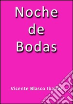 Noche de bodas. E-book. Formato EPUB ebook