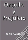 Orgullo y prejuicio. E-book. Formato Mobipocket ebook di Jane Austen